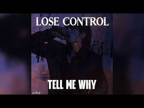 Lose Control x Tell Me Why (MEDUZA x Supermode) Mashup