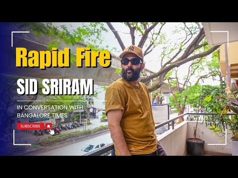 Rapid Fire with Sid Sriram 🎶✨ || Bangalore Times