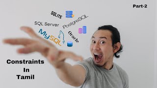 SQL Constraints Explained: Primary Key, Foreign Key, NOT NULL, UNIQUE, and More - Tamil