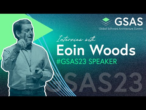 GSAS 2023: Interview with Eoin Woods #GSAS23