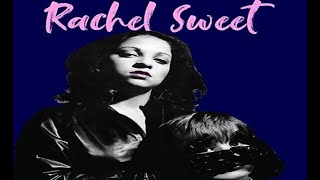 Rachel Sweet - Dave Robinson of Stiff records talks about Rachel Sweet
