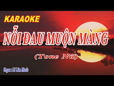 #Karaoke - NỖI ĐAU MUỘN MÀNG - Tone Nữ | Lê Lâm Music