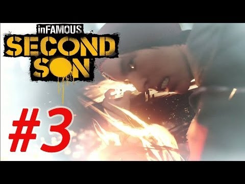 InFamous Second Son - Walkthrough / Gameplay Part 3 [ 1080p HD ]