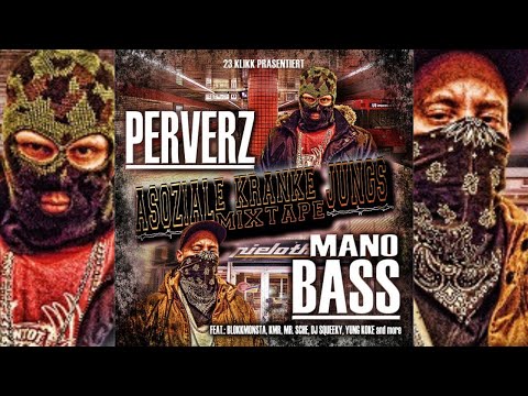 Perverz Mano Bass Asoziale Kranke Jungs 1