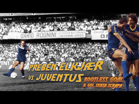 Preben Elkjær vs Juventus | Legendary Bootless Goal | 14.10.1984