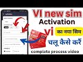 Vi New SIM Activation Process Vi SIM Activation Process