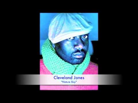 "Nature Boy" featuring Cleveland P. Jones