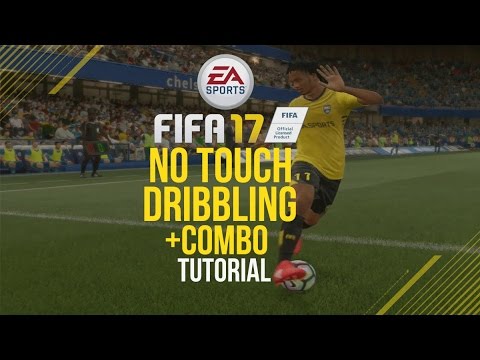 Fifa17-No Touch Dribbling+Combo Tutorial-Ps/Xbox-HD