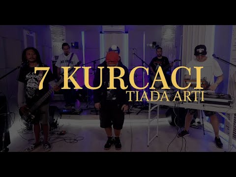 7 Kurcaci - Tiada Arti (Studio Session)