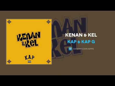 Kap & Kap G - Kenan & Kel (AUDIO)