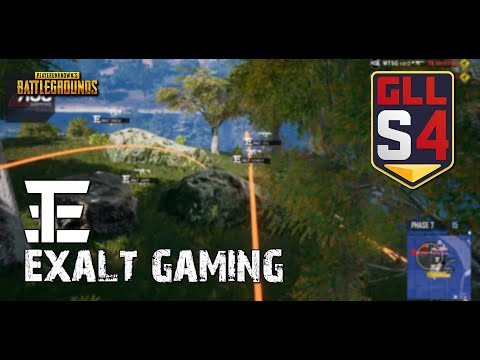 PUBG GLL S4 FINALS - EXALT GAMING
