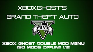 Xbox Ghost GTA V Mega Mod Loader v1.0 (Offline)