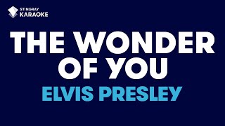 Elvis Presley - The Wonder Of You (Karaoke with Lyrics)