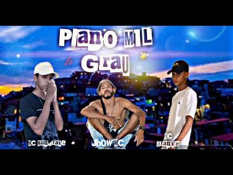 Plano mil Grau_MC MANDRAKE_JHOW MC E MC BRANKIM $🎶💸