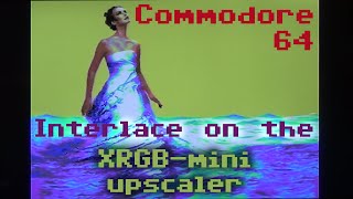 C64 interlace on XRGB-mini upscaler