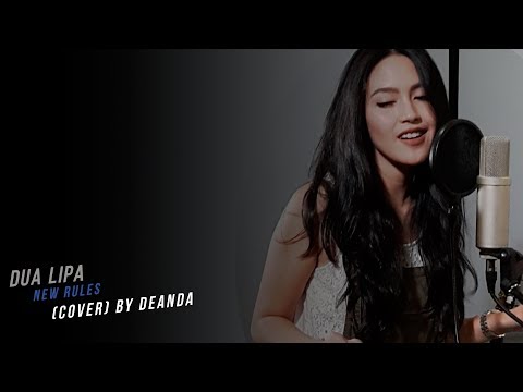 Dua Lipa - New Rules (Cover) by Deanda