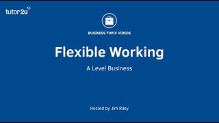 Flexible Working (Business Organisation)