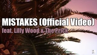 Lilly Wood &amp; The Prick feat. Marcel Staudinger - Mistakes (Official Video)