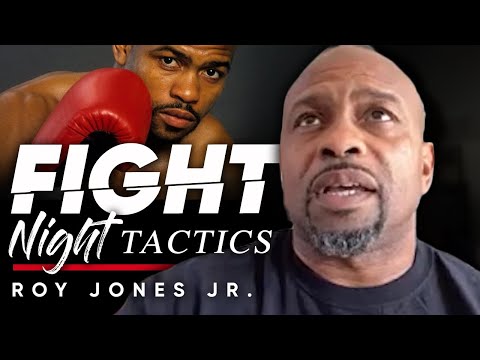夜間戰術:到了第五回合，是時候加點辣醬了 小羅伊-瓊斯！ (FIGHT NIGHT TACTICS: When It Comes To Round 5 Its Time To Cook & Add The Hot Sauce - Roy Jones Jr)