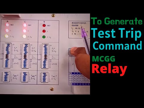 How to Generate Test Trip Command to check tripping path from MCGG Relay