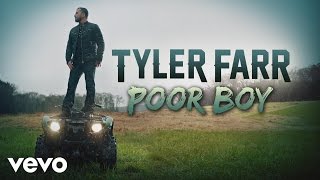 Tyler Farr - Poor Boy (Audio)