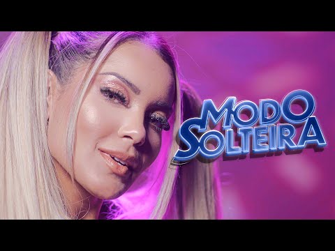 Karollina - MODO SOLTEIRA (Videoclipe Oficial)