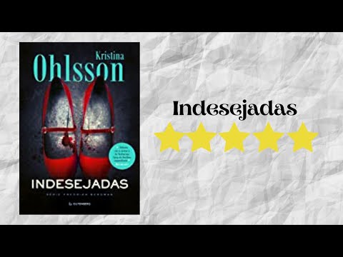 Resenha #222 - Indesejadas de Kristina Ohlsson