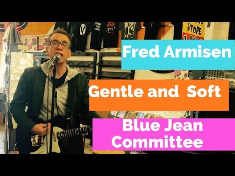 Gentle and Soft - Blue Jean Committee / Fred Armisen @ Streetlight Records in Santa Cruz