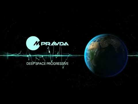 Progressive Mix:  M.Pravda – Deep Space Progressive 022 (Sept. 2023)