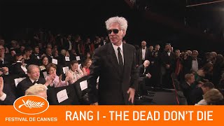THE DEAD DON39T DIE  Rang I   Cannes 2  VO