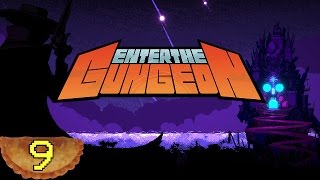 Enter the Gungeon [9] | Double Vision