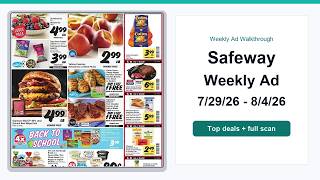 Safeway Weekly Ad (7/29/26 - 8/4/26) Top 10 Deals