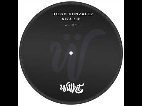 Diego Gonzalez: Nika (Original Willkit)