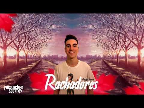 Mega Funk Rachadores - DJ Furduncinho Scott