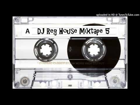DJ Reg House Mixtape 5