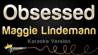Maggie Lindemann - Obsessed (Karaoke Version)