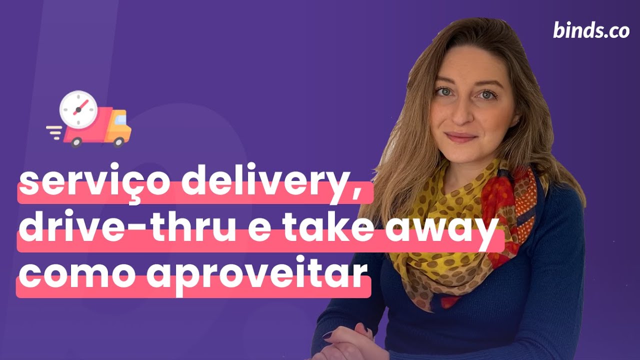 Serviço Delivery, Drive-thru e Take Away: Como Aproveitar a Oportunidade