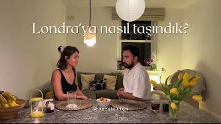 Londra'ya nasıl taşındık? İngiltere'ye geliş hikayemiz | Soru-Cevap