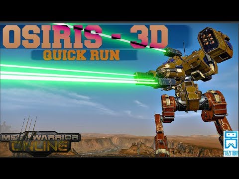 MechWarrior Online - Osiris 3D - Quick Run