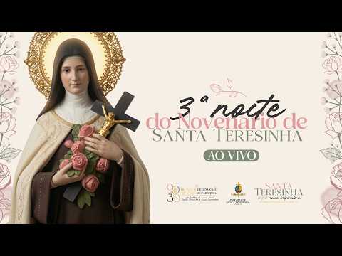 SANTA MISSA | 3ª Noite do Novenário de Santa Teresinha
