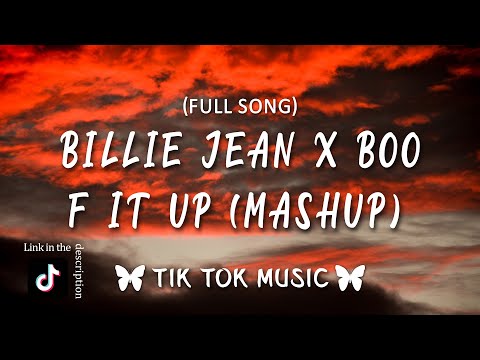 BILLIE JEAN X BOO X F IT UP VMESHBEATS {MASHUP} (Lyrics) (Tiktok Song)