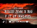 BILLIE JEAN X BOO X F IT UP VMESHBEATS MASHUP Lyrics Tiktok Song