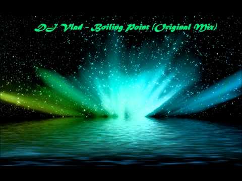 DJ VladEx -  Boiling Point (Original Mix)