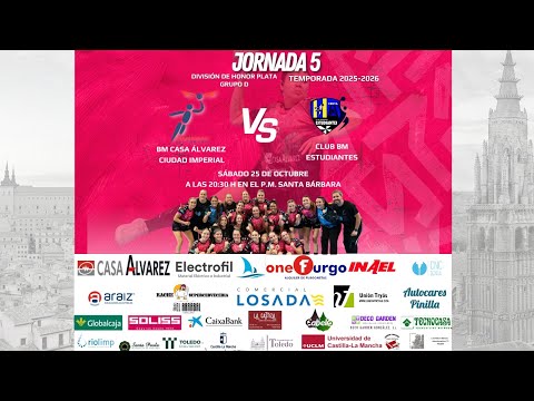 25/26 DHPF J5 BM CASA ÁLVAREZ IMPERIAL - CLUB BM ESTUDIANTES.