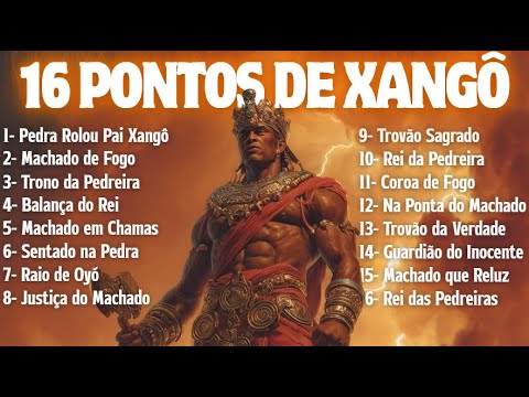 OS TOP 16 PONTOS DE XANGÔ | Pontos de Umbanda