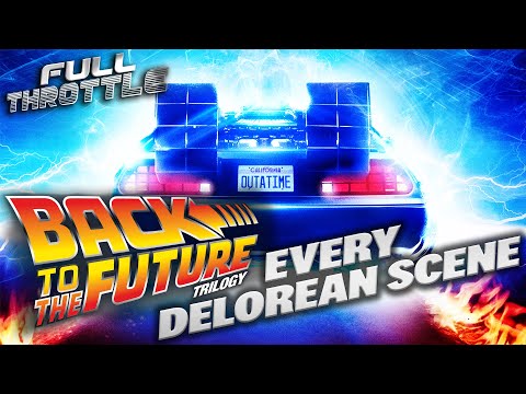 Every DeLorean Scene In The Back To The Future Trilogy | Full Throttle