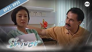 Shiver EP21-25 (FULL EPISODES) | Singapore's first fantasy anthology series #marathon