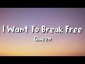 Queen - I Want To Break Free (lyrics)
