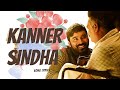 Kanner ️ Sindha Annadha Poo Ondru Kakindratha Song Lyrics Video