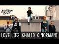 Love Lies - Khalid x Normani - Next Town Down Cover